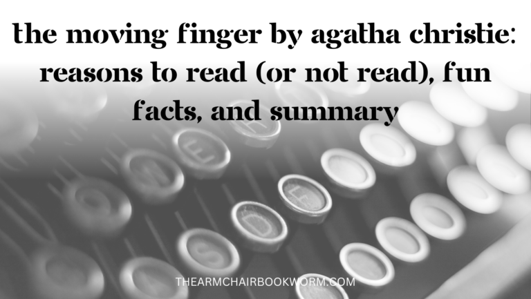 A close-up of typewriter keys fades to white, and there are words reading "The Moving Finger by Agatha Christie: reasons to read (or not read), fun facts, and summary"